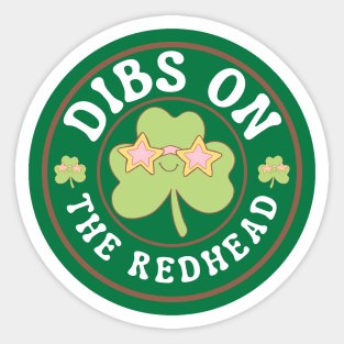 Dibs-On-The-Redhead Sticker